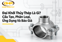Đai Khởi Thủy Thép Là Gì? Cấu Tạo, Phân Loại, Ứng Dụng Và Báo Giá