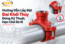 Hướng Dẫn Lắp Đặt Đai Khởi Thủy Đúng Kỹ Thuật, Hạn Chế Rò Rỉ
