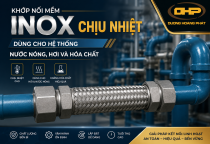 Khớp Nối Mềm Inox Chịu Nhiệt Dùng Cho Hệ Thống Nước Nóng, Hơi Và Hóa Chất