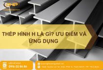 Thép Hình H Là Gì? Đặc Điểm Và Vai Trò Trong Xây Dựng Thép Hình H Là Gì? Đặc Điểm Và Vai Trò Trong Xây Dựng