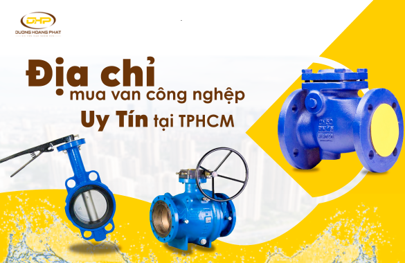 Địa Chỉ Mua Van Công Nghiệp Uy Tín Tại TP.HCM